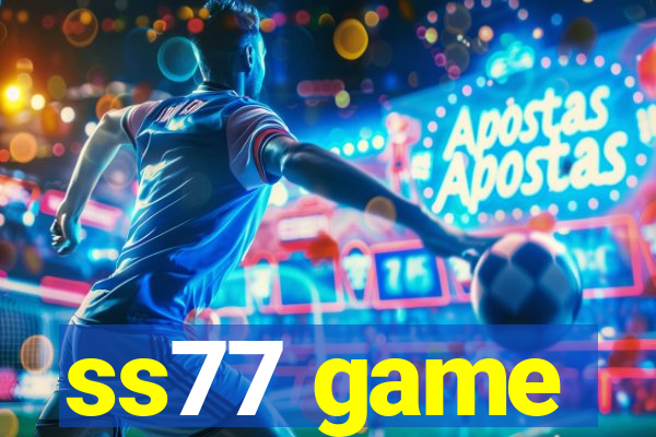 ss77 game